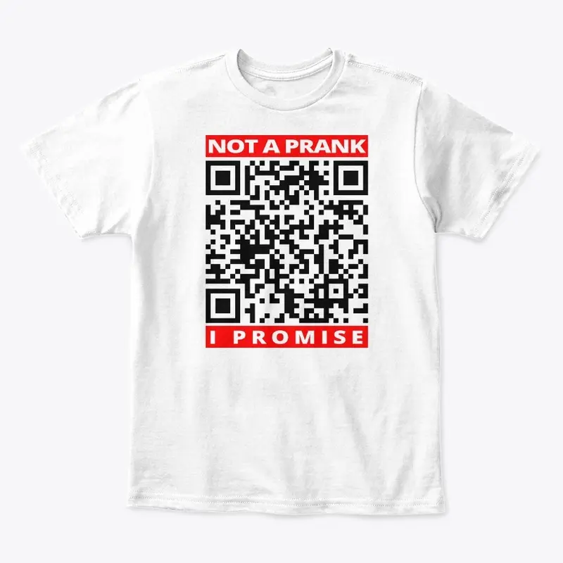 Not a prank I promise Prank Rick roll QR