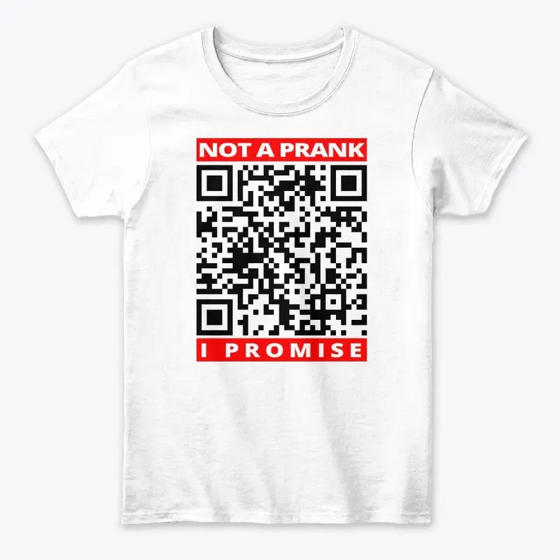 Not a prank I promise Prank Rick roll QR